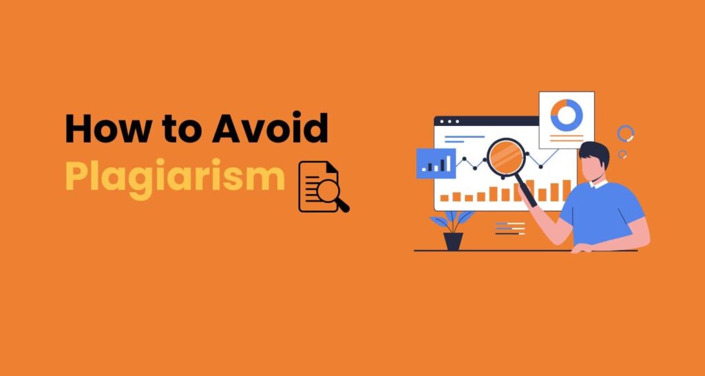 How to Avoid Plagiarism? Best Tips for Students & Writers